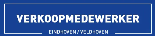 Verkoopmedewerk(st)er Eindhoven-City